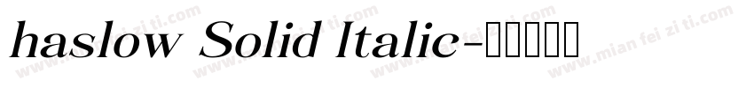 haslow Solid Italic字体转换